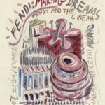 Making Dreams Fendi and The Cinema
