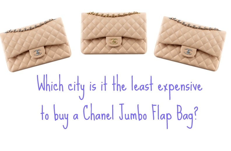 Which City is it the least expensive to buy a Chanel Jumbo Flap
